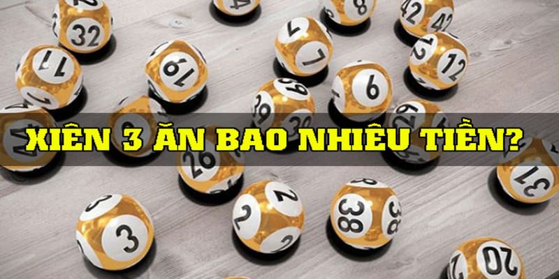 Xiên 3 miền Trung có mức chi thưởng cao